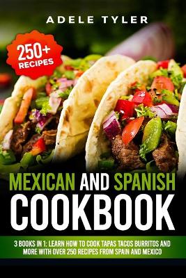 Book cover for Mexican And Spanish Cookbook