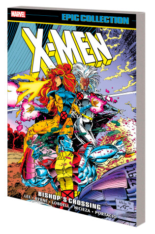 Cover of X-Men Epic Collection: Bishop's Crossing