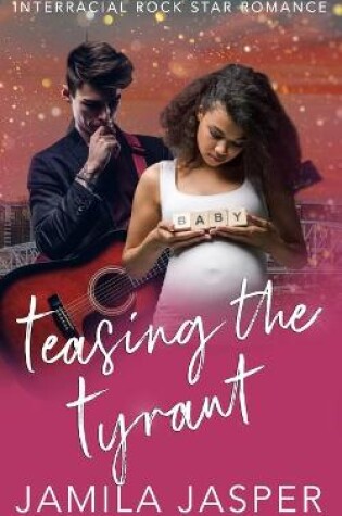 Cover of Teasing The Tyrant