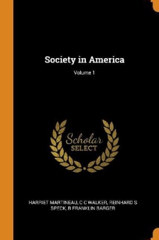 Cover of Society in America; Volume 1