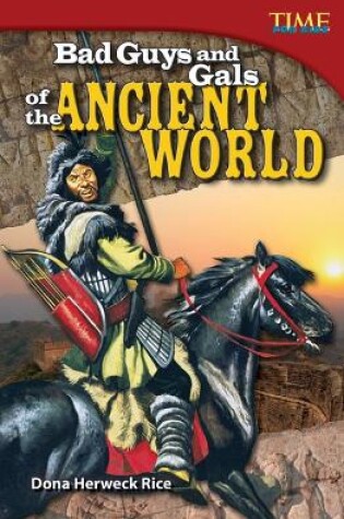 Cover of Bad Guys and Gals of the Ancient World