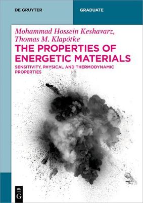 Book cover for The Properties of Energetic Materials