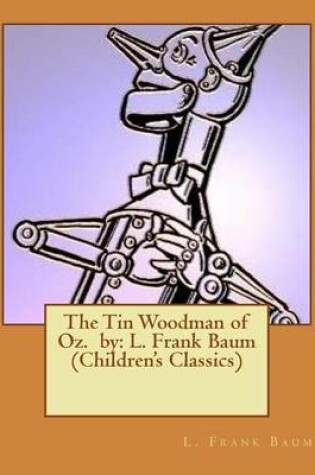 Cover of The Tin Woodman of Oz. by