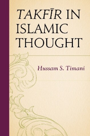 Cover of Takfir in Islamic Thought