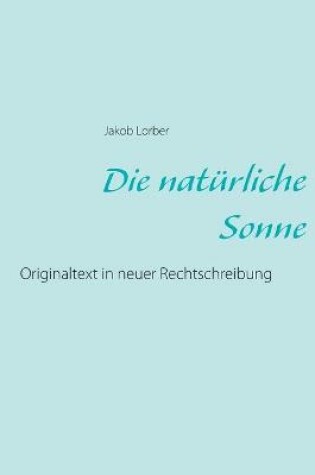 Cover of Die naturliche Sonne