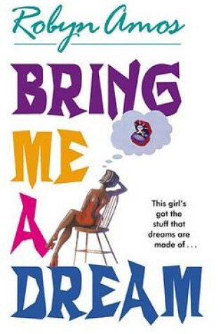 Cover of Bring Me a Dream