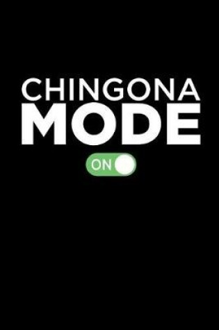 Cover of Chingona Mode on