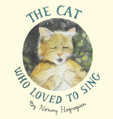 Book cover for The Cat Who Loved To Sing