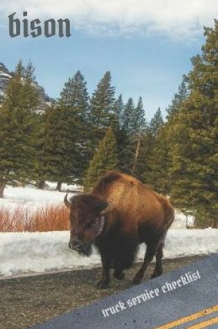 Cover of Bison. Truck Service Checklist