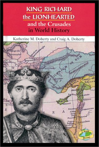 Cover of King Richard the Lionhearted and the Crusades in World History