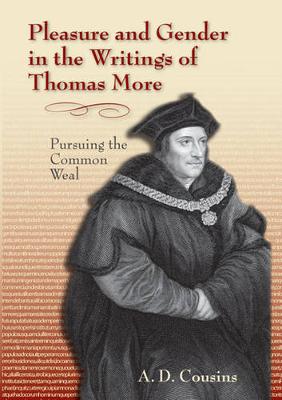 Book cover for Pleasure and Gender in the Writings of Thomas More