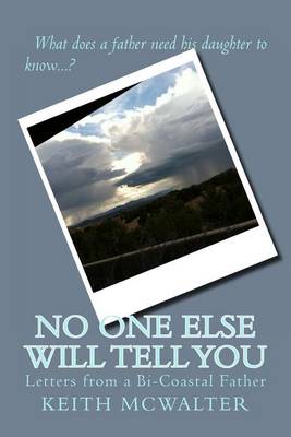 Book cover for No One Else Will Tell You