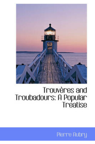 Cover of Trouv Res and Troubadours