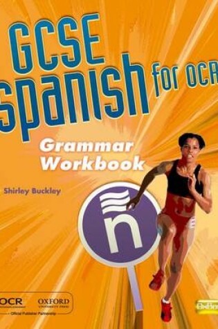 Cover of GCSE Spanish for OCR Grammar Workbook