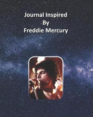 Book cover for Journal Inspired by Freddie Mercury