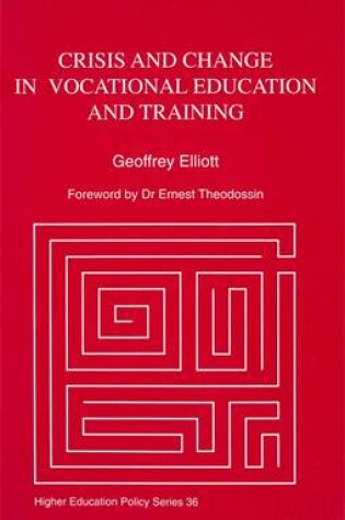 Cover of Crisis and Change in Vocational Education and Training