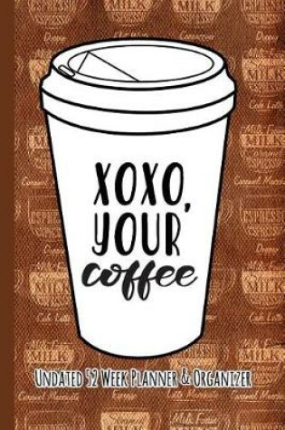 Cover of Xoxo Your Coffee
