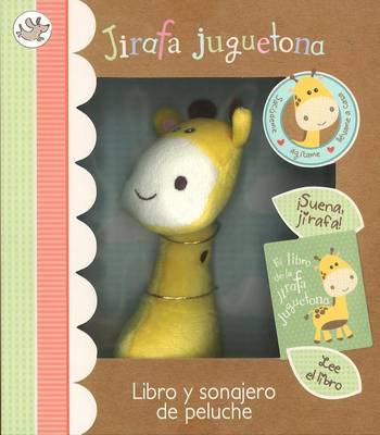 Book cover for Jirafa Juguetona - Libro y Sonajero de Puluche