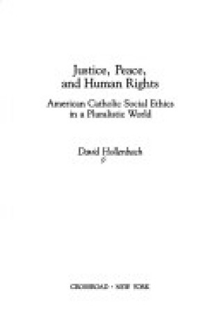 Cover of Justice, Peace and Human Rights