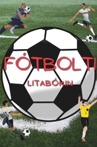 Cover of Fótbolti Litabókin