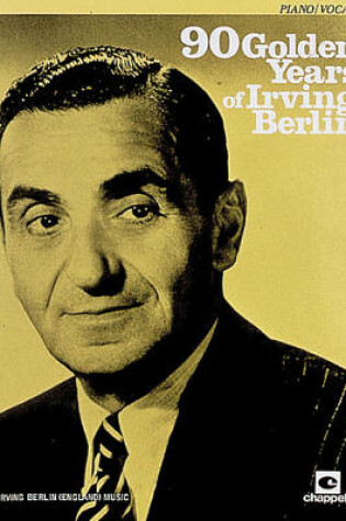 Cover of 90 Golden Years of Irving Berlin