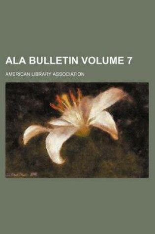 Cover of ALA Bulletin Volume 7