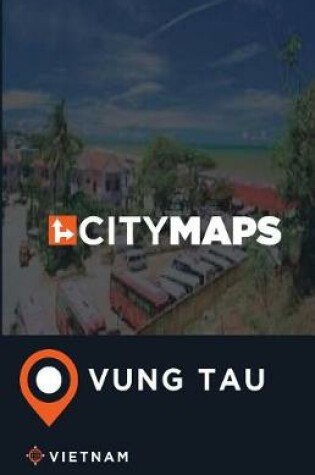 Cover of City Maps Vung Tau Vietnam