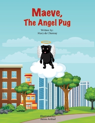 Book cover for Maeve, the Angel Pug