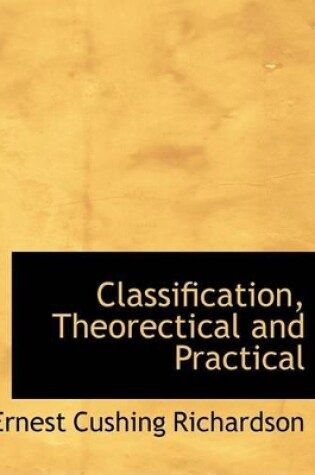 Cover of Classification, Theorectical and Practical