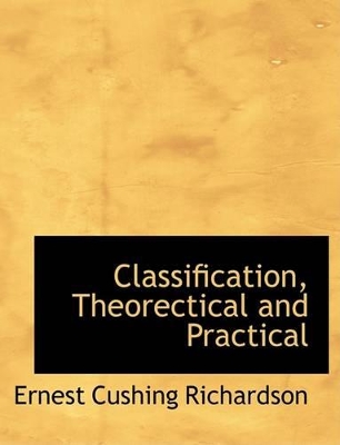 Book cover for Classification, Theorectical and Practical