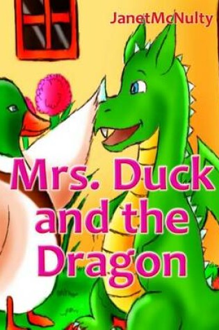 Cover of Mrs. Duck and the Dragon