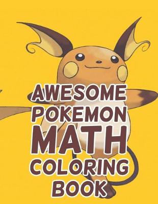 Book cover for Awesome Pokemon Math Coloring Book