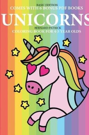 Cover of Coloring Book for 4-5 Year Olds (Unicorns)