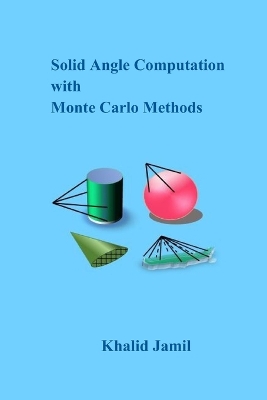 Cover of Solid Angle Computation with Monte Carlo Methods