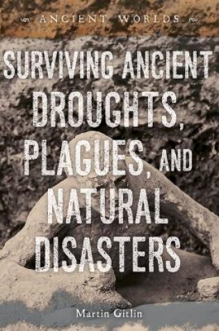 Cover of Surviving Ancient Droughts, Plagues, and Natural Disasters