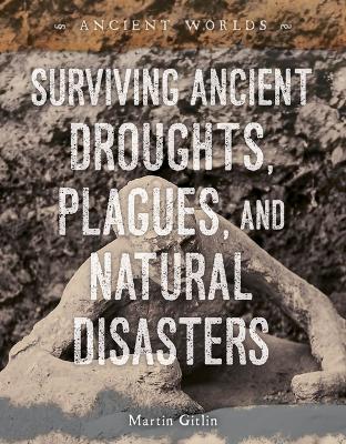 Cover of Surviving Ancient Droughts, Plagues, and Natural Disasters