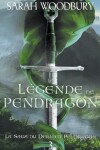 Book cover for La Légende du Pendragon