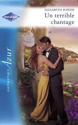Book cover for Un Terrible Chantage (Harlequin Azur)