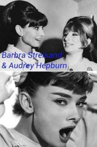 Cover of Barbra Streisand & Audrey Hepburn!