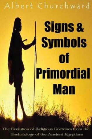 Cover of Signs & Symbols Primordial Man