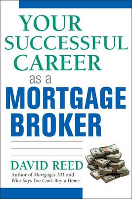 Book cover for Your Successful Career as a Mortgage Broker