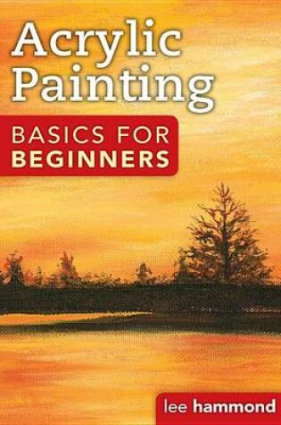 Cover of Acrylic Basics for Beginners