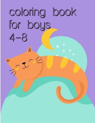 Cover of Coloring Book For Boys 4-8