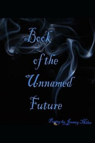 Cover of Book of the Unnamed Future