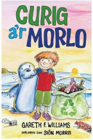 Cover of Curig a'r Morlo