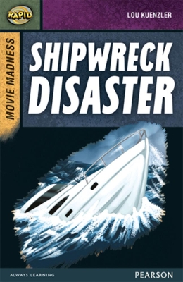 Book cover for Rapid Stage 9 Set B: Movie Madness: Shipwreck Disaster