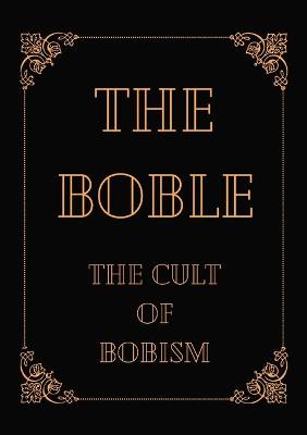 Book cover for The Boble (More Compact Version)