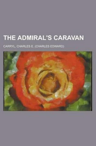 Cover of The Admiral's Caravan