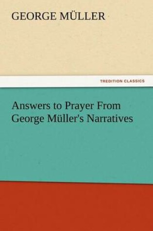 Cover of Answers to Prayer From George Muller's Narratives