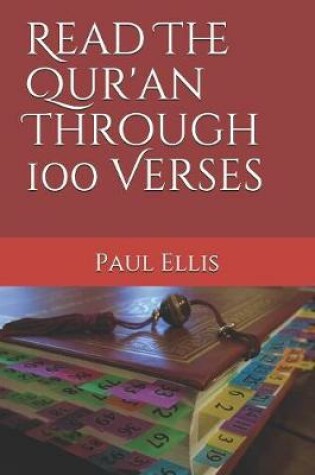 Cover of Read The Qur'an Through 100 Verses